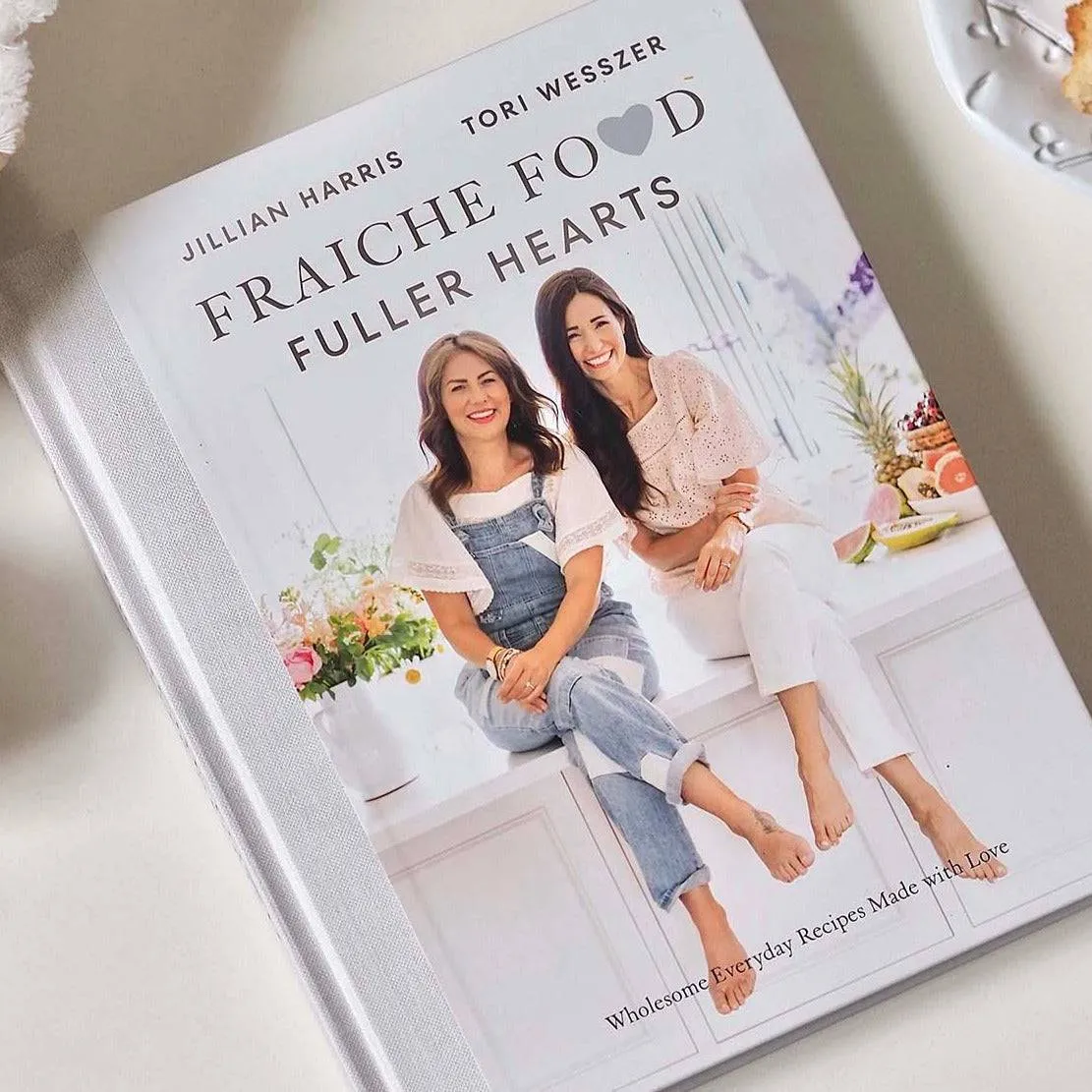 Fraiche Food, Fuller Hearts | Cook Book